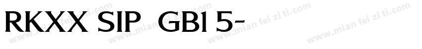 RKXX SIP  GB1 5字体转换